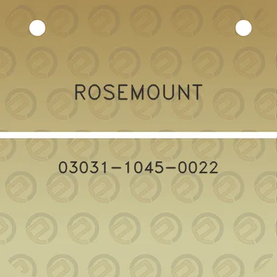 rosemount-03031-1045-0022