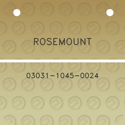 rosemount-03031-1045-0024