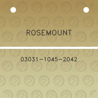 rosemount-03031-1045-2042