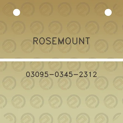 rosemount-03095-0345-2312