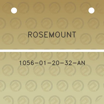 rosemount-1056-01-20-32-an