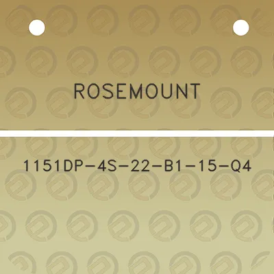 rosemount-1151dp-4s-22-b1-15-q4