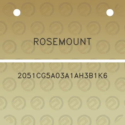 rosemount-2051cg5a03a1ah3b1k6