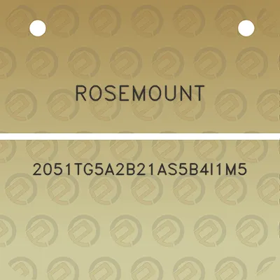 rosemount-2051tg5a2b21as5b4i1m5