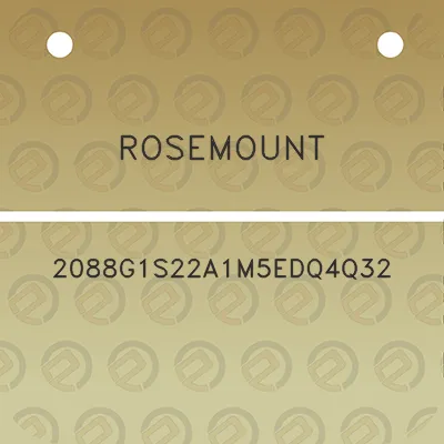 rosemount-2088g1s22a1m5edq4q32