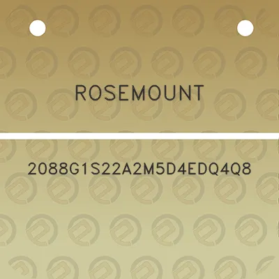 rosemount-2088g1s22a2m5d4edq4q8