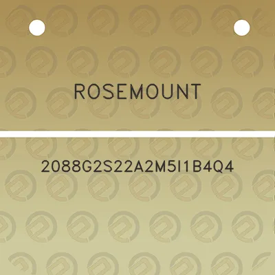 rosemount-2088g2s22a2m5i1b4q4