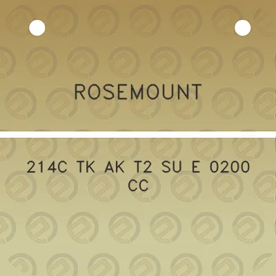 rosemount-214c-tk-ak-t2-su-e-0200-cc