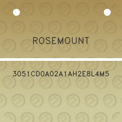 rosemount-3051cd0a02a1ah2e8l4m5