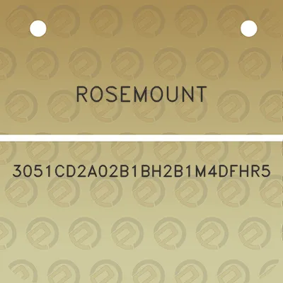 rosemount-3051cd2a02b1bh2b1m4dfhr5