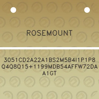 rosemount-3051cd2a22a1bs2m5b4i1p1p8q4q8q151199mdb54affw72daa1gt