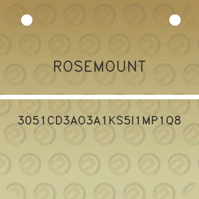 rosemount-3051cd3ao3a1ks5i1mp1q8