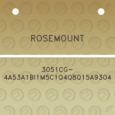 rosemount-3051cg-4a53a1bi1m5c1q4q8q15a9304