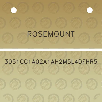 rosemount-3051cg1a02a1ah2m5l4dfhr5