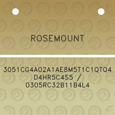 rosemount-3051cg4a02a1ae8m5t1c1qtq4d4hr5c4s5-0305rc32b11b4l4