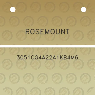 rosemount-3051cg4a22a1kb4m6