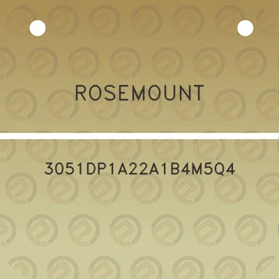 rosemount-3051dp1a22a1b4m5q4