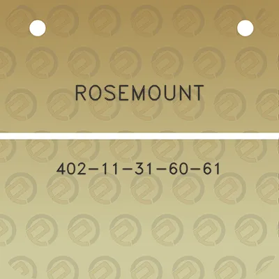 rosemount-402-11-31-60-61