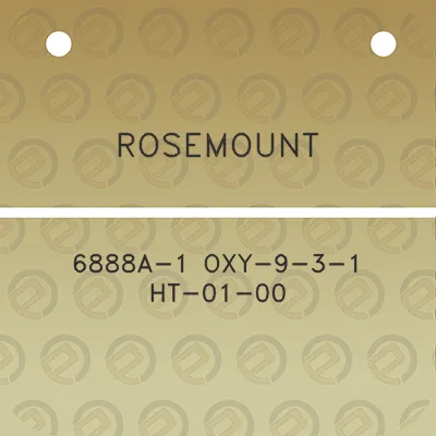 rosemount-6888a-1-oxy-9-3-1-ht-01-00