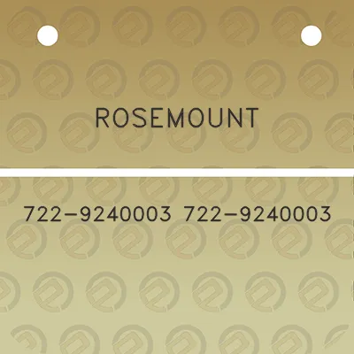 rosemount-722-9240003-722-9240003