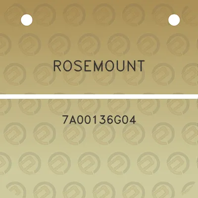 rosemount-7a00136g04