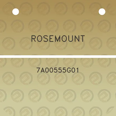 rosemount-7a00555g01