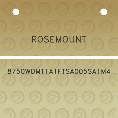 rosemount-8750wdmt1a1ftsa005sa1m4