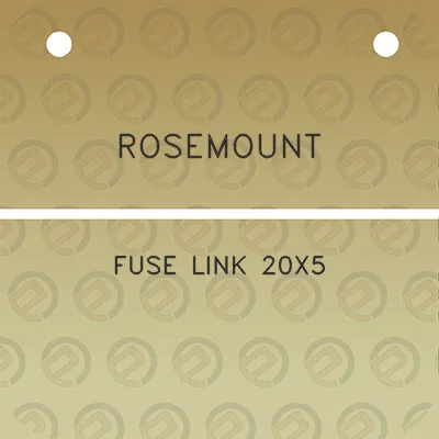 rosemount-fuse-link-20x5