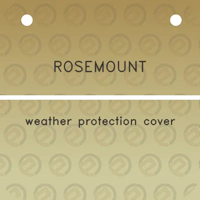 rosemount-weather-protection-cover