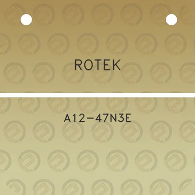 rotek-a12-47n3e