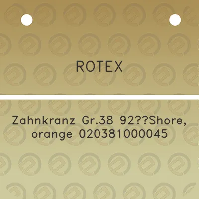 rotex-zahnkranz-gr38-92shore-orange-020381000045