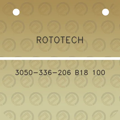 rototech-3050-336-206-b18-100