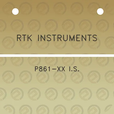 rtk-instruments-p861-xx-is