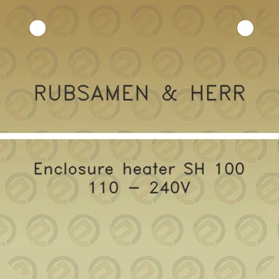 rubsamen-herr-enclosure-heater-sh-100-110-240v