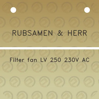 rubsamen-herr-filter-fan-lv-250-230v-ac