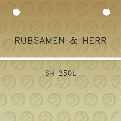 rubsamen-herr-sh-250l