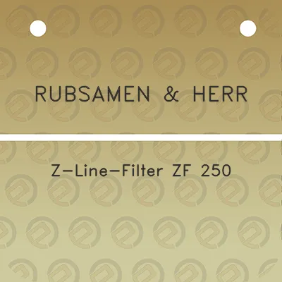 rubsamen-herr-z-line-filter-zf-250