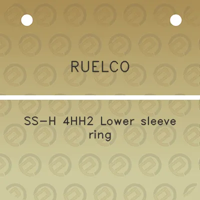 ruelco-ss-h-4hh2-lower-sleeve-ring