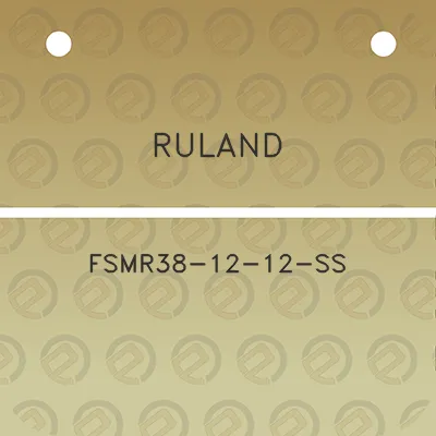 ruland-fsmr38-12-12-ss