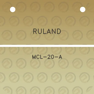 ruland-mcl-20-a