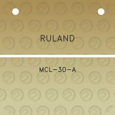 ruland-mcl-30-a