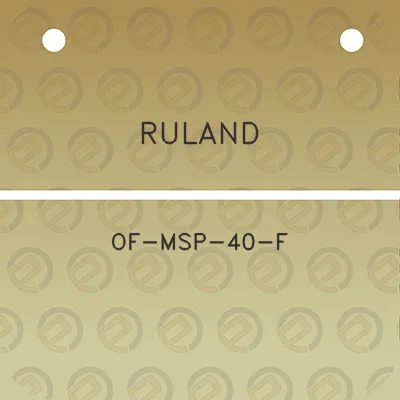 ruland-of-msp-40-f