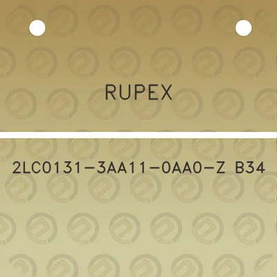 rupex-2lc0131-3aa11-0aa0-z-b34