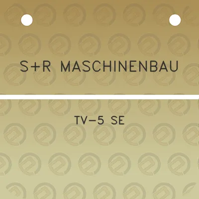 sr-maschinenbau-tv-5-se