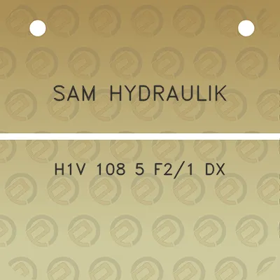 sam-hydraulik-h1v-108-5-f21-dx