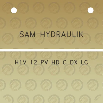 sam-hydraulik-h1v-12-pv-hd-c-dx-lc