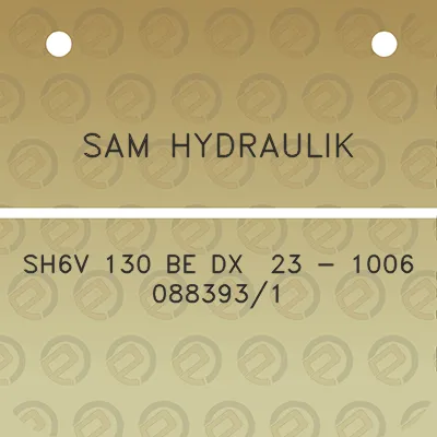 sam-hydraulik-sh6v-130-be-dx-23-1006-0883931