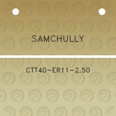 samchully-ctt40-er11-250