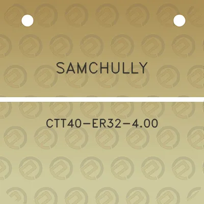 samchully-ctt40-er32-400