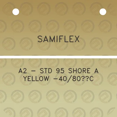 samiflex-a2-std-95-shore-a-yellow-4080c